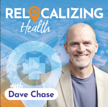 Relocalizing Health with Dave Chase podcast cover art