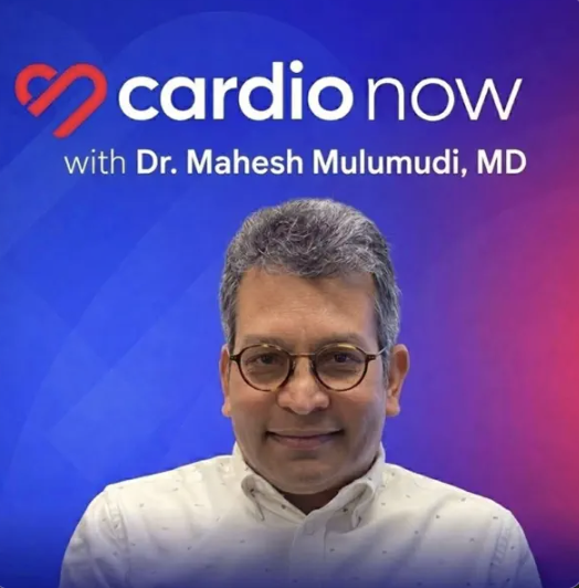 Cardionow with Dr. Mahesh Mulumudi podcast cover art